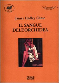 Sangue_Dell`orchidea_-Chase_James_H.